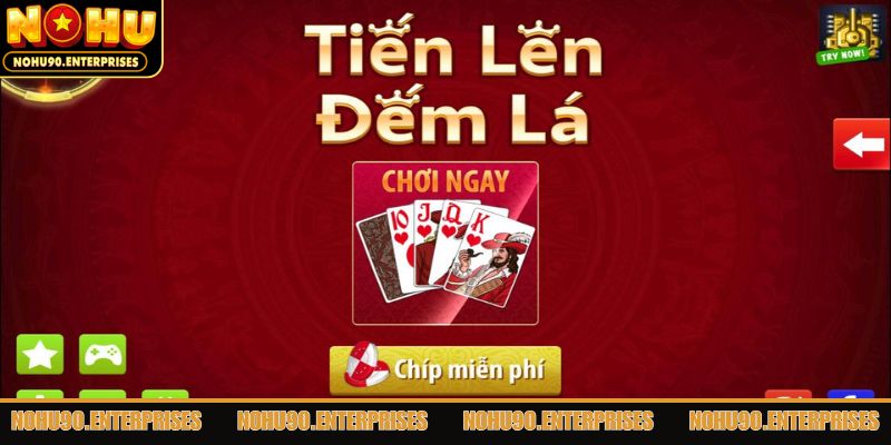 Thông tin sơ lược về game bài tiến lên bản đếm lá